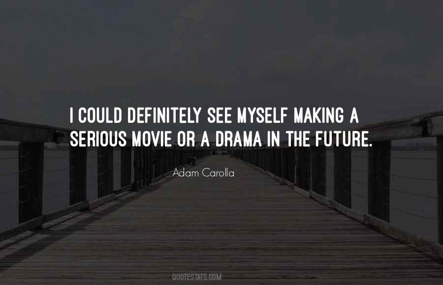 Quotes About Movie Making #139020