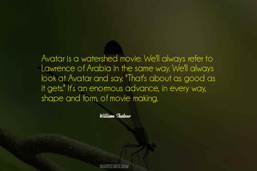 Quotes About Movie Making #1753251
