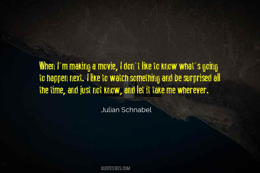 Quotes About Movie Making #214391