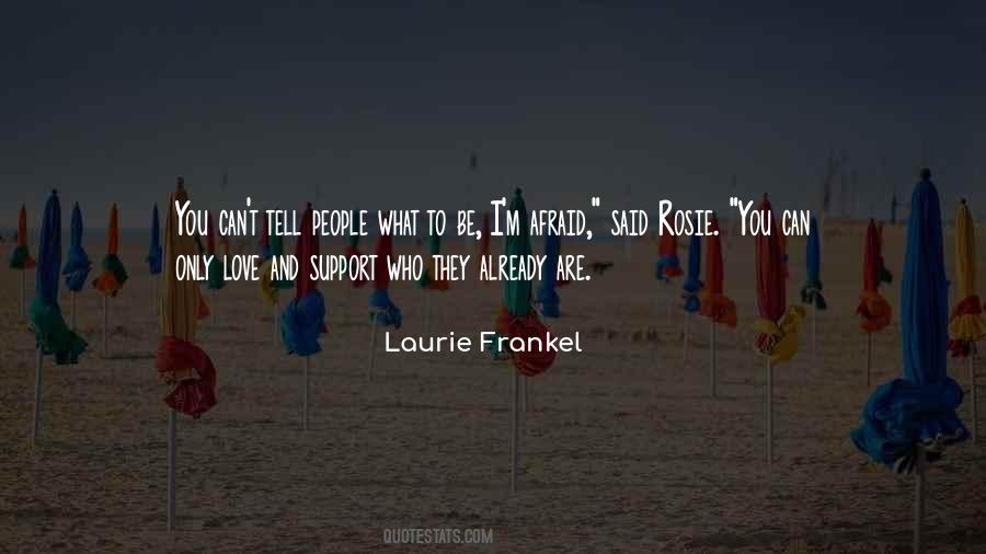 Quotes About Love Rosie #1069603