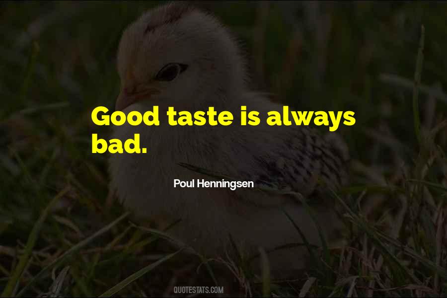 Poul Henningsen Quotes #1324447