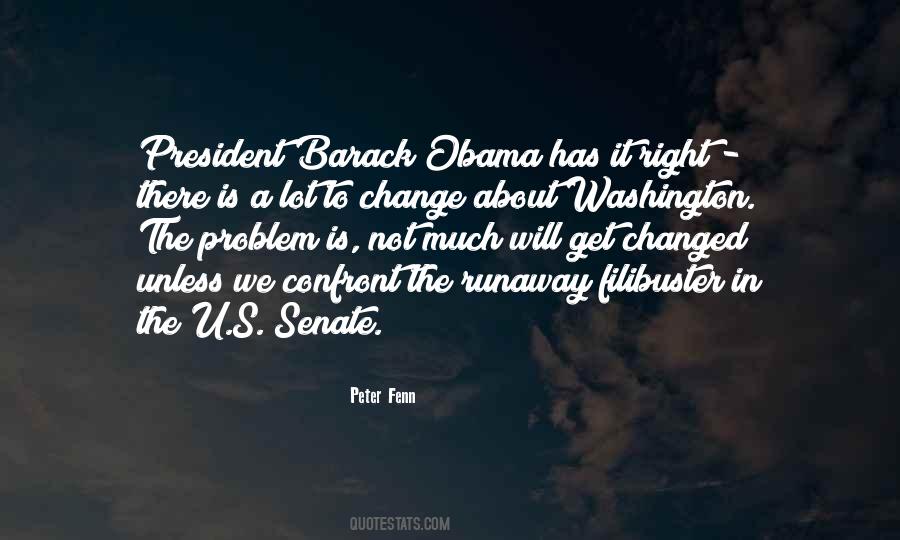 President Barack Obama Quotes #153057