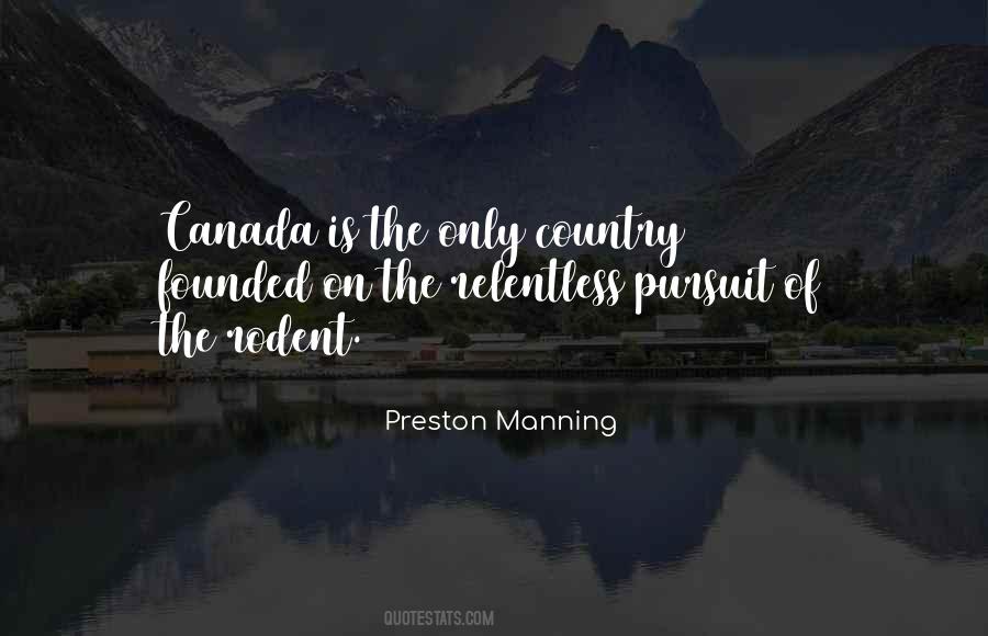 Preston Manning Quotes #1401756
