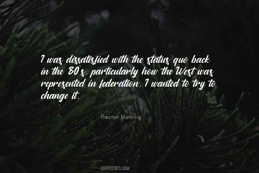 Preston Manning Quotes #1448032