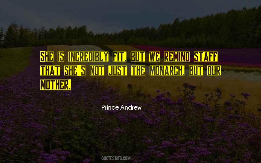 Prince Andrew Quotes #872825