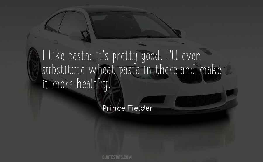 Prince Fielder Quotes #604930
