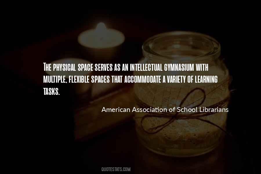 Quotes About Learning Spaces #634721