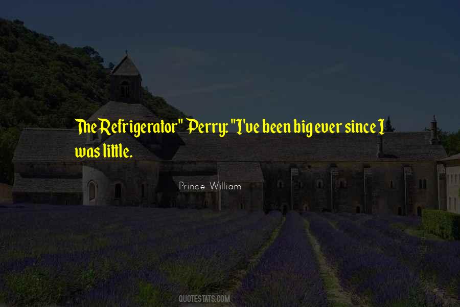 Prince William Quotes #1097008