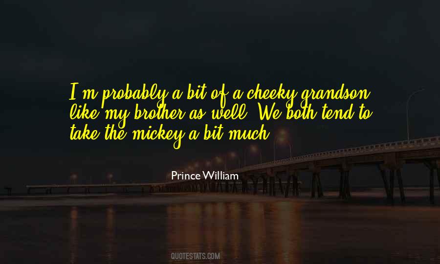 Prince William Quotes #455334