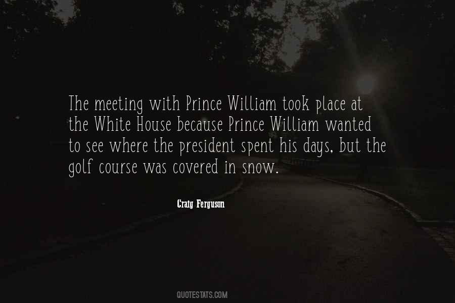 Prince William Quotes #929621