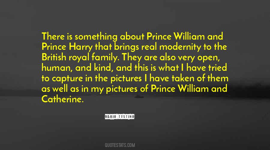 Prince William Quotes #931732