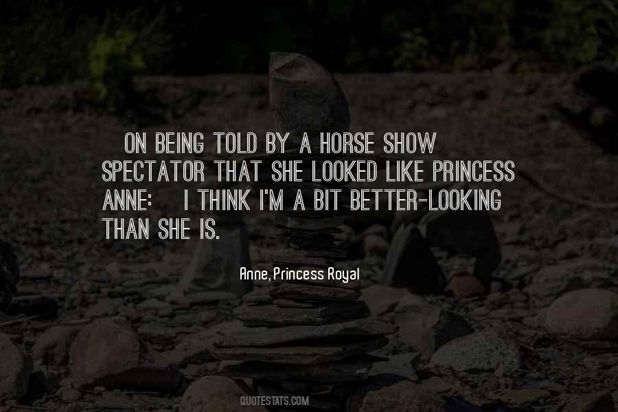 Princess Anne Quotes #1777598