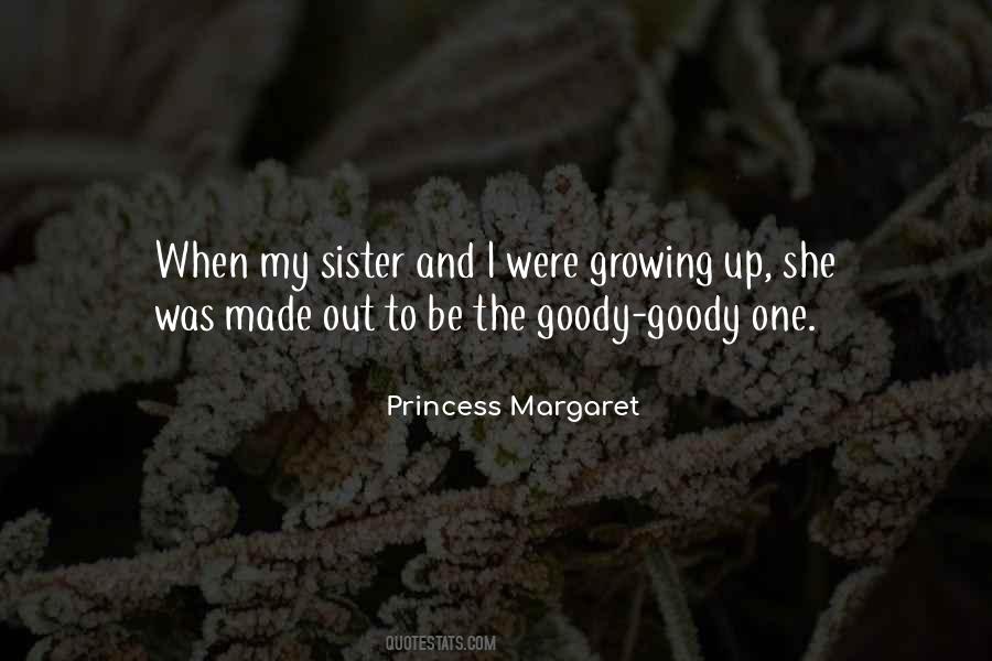 Princess Margaret Quotes #1469105