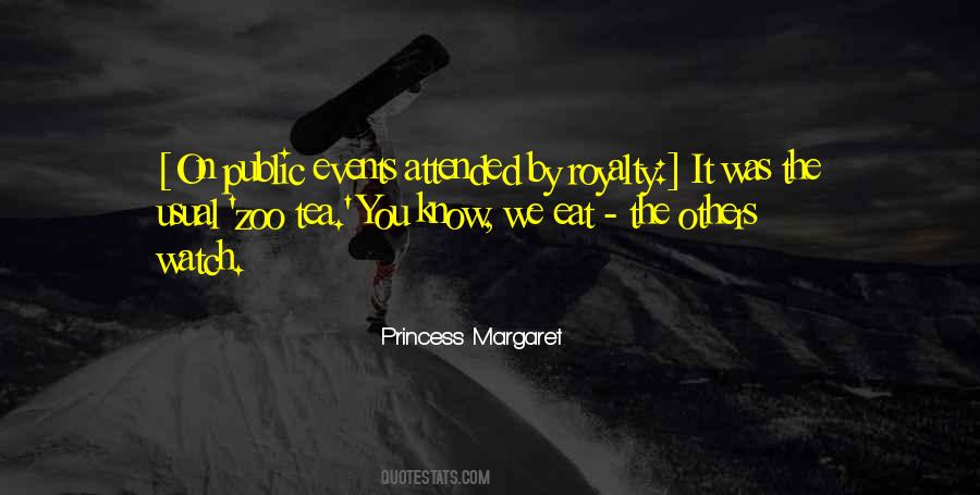Princess Margaret Quotes #989204
