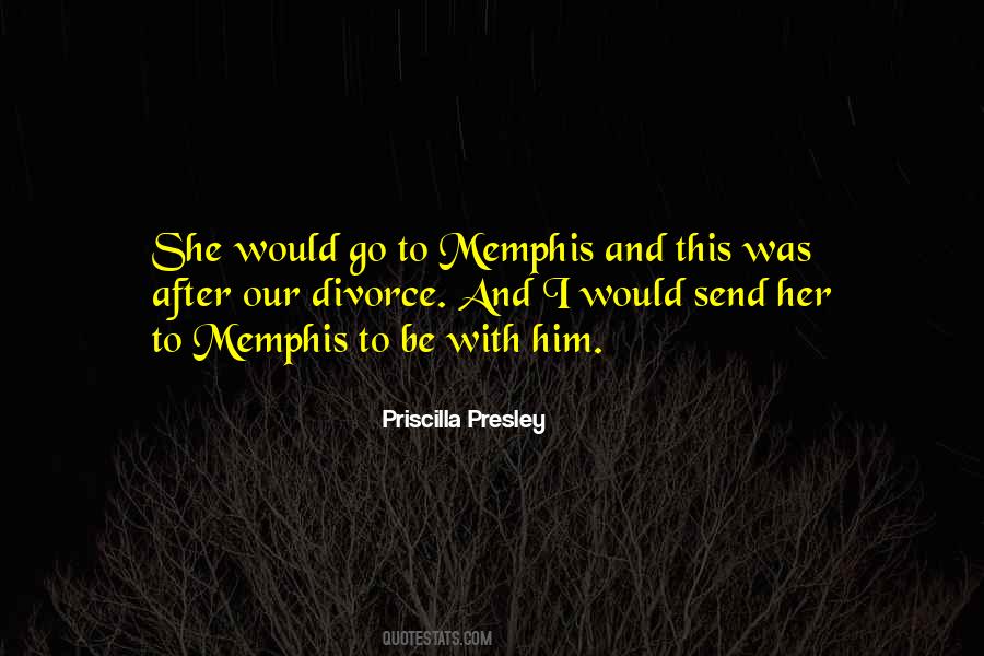 Priscilla Presley Quotes #1710650