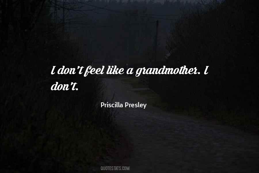 Priscilla Presley Quotes #334209