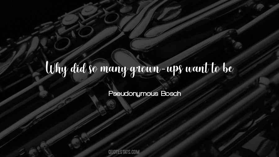 Pseudonymous Bosch Quotes #457505