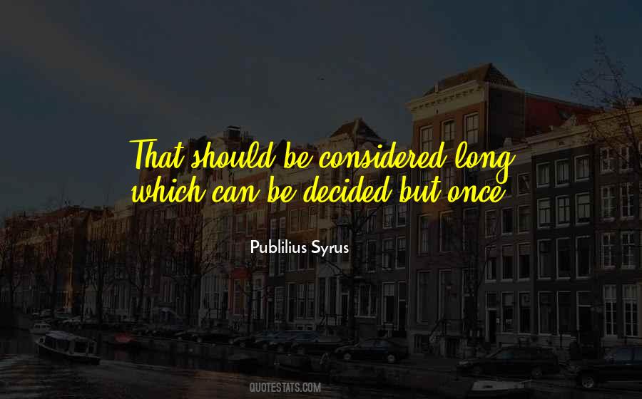 Publilius Syrus Quotes #285766