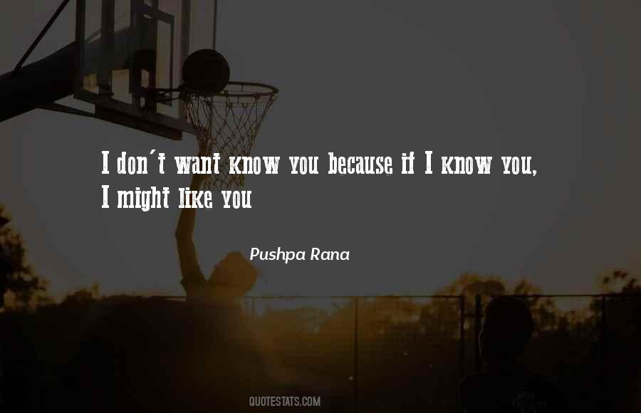 Pushpa Rana Quotes #1384903