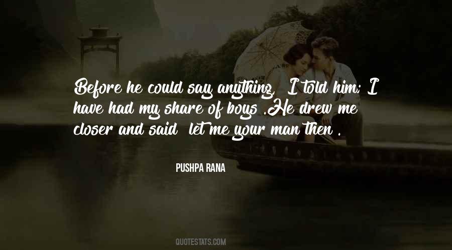 Pushpa Rana Quotes #694263