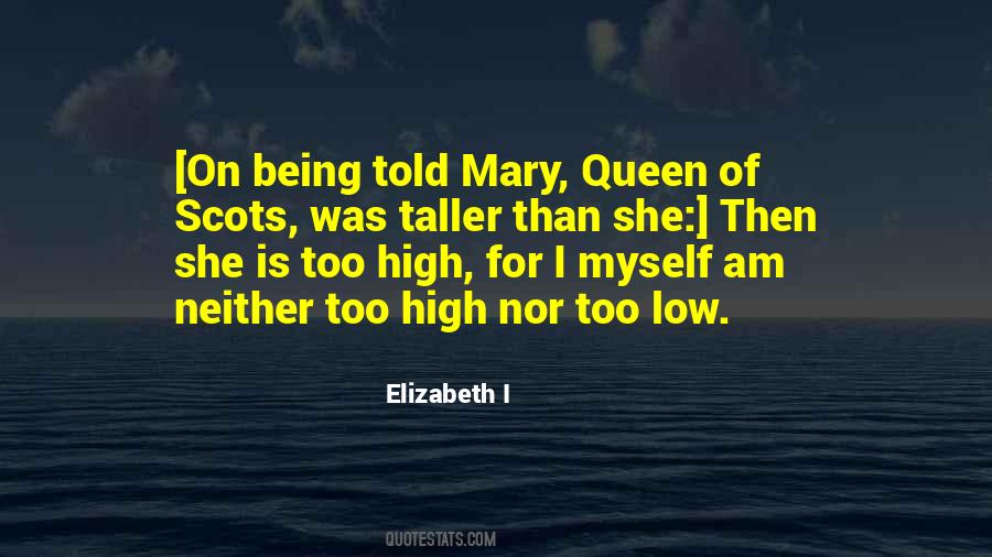 Queen Mary Quotes #780640