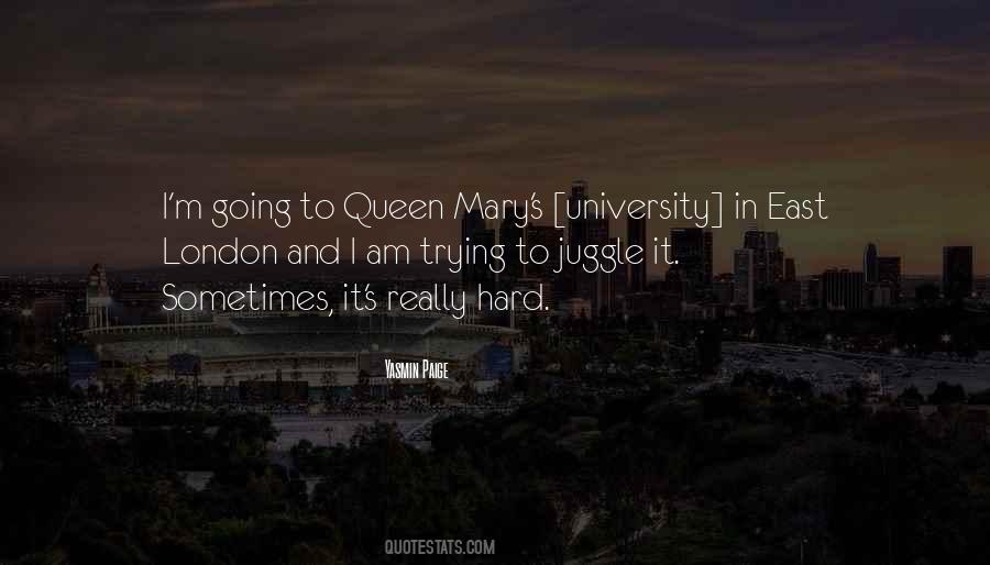 Queen Mary Quotes #931677