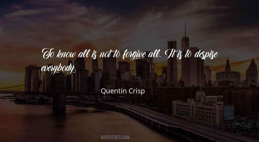 Quentin Crisp Quotes #368267