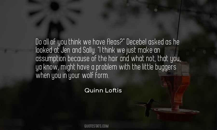 Quinn Loftis Quotes #1515918