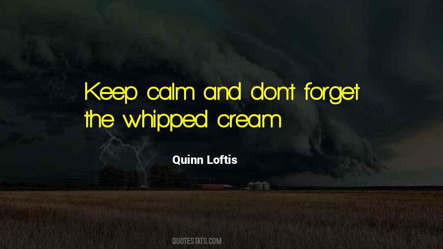 Quinn Loftis Quotes #1559405