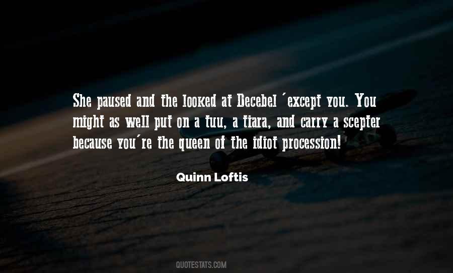 Quinn Loftis Quotes #445412