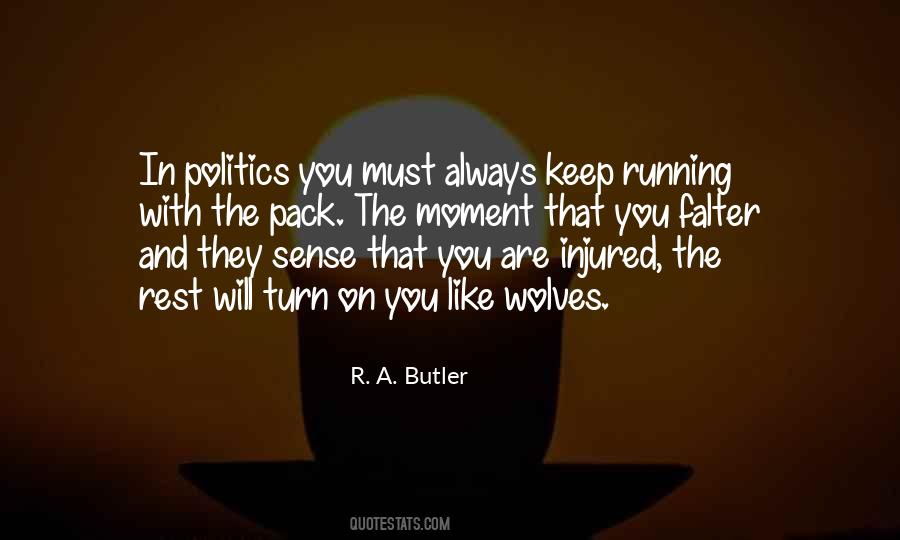 R A Butler Quotes #767124
