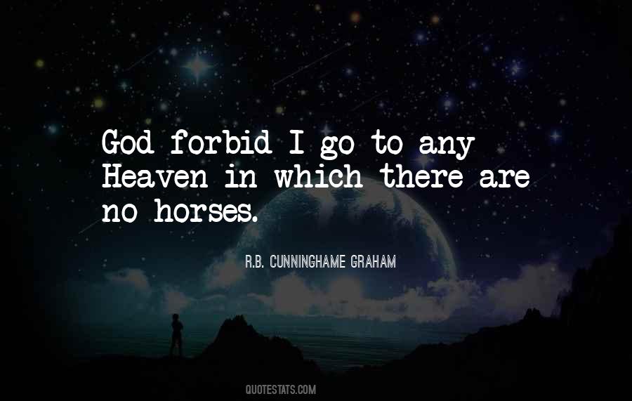 R B Cunninghame Graham Quotes #1290748