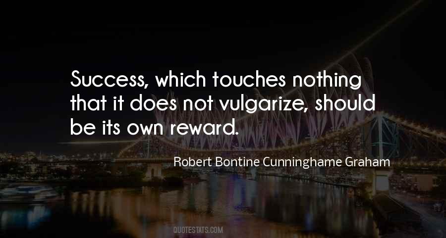 R B Cunninghame Graham Quotes #1407554
