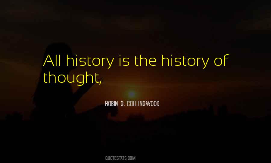 R G Collingwood Quotes #1071084