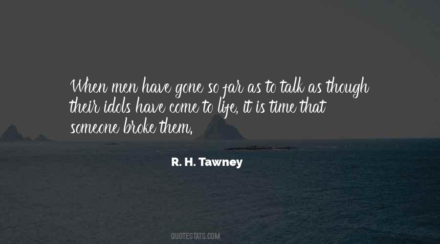 R H Tawney Quotes #1501269