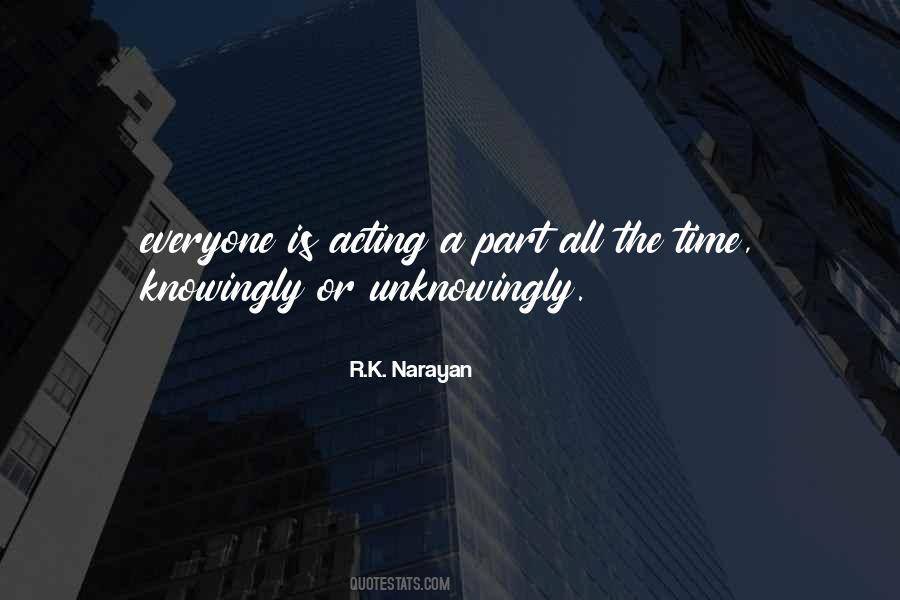 R K Narayan Quotes #1451098