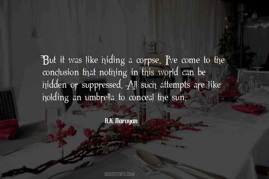 R K Narayan Quotes #253754