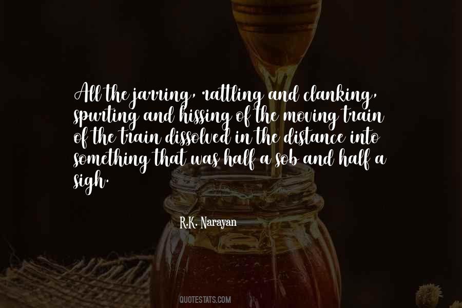 R K Narayan Quotes #695802