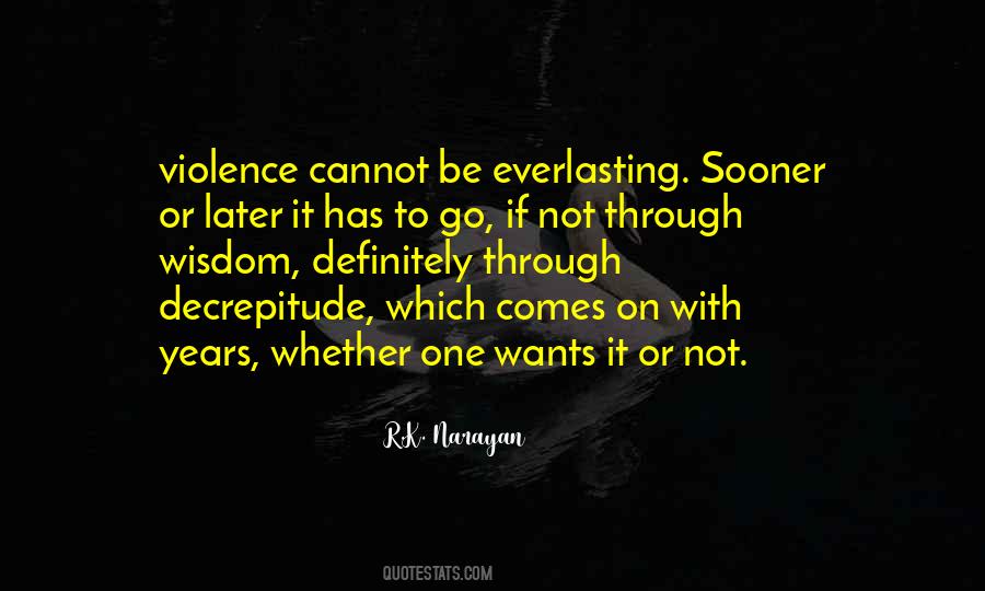 R K Narayan Quotes #994543