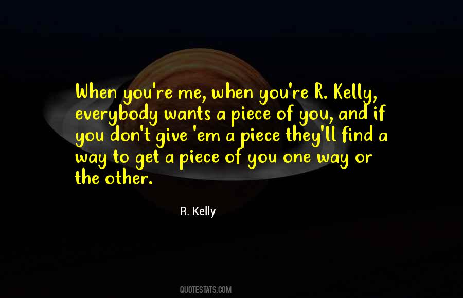 R Kelly Quotes #1141596