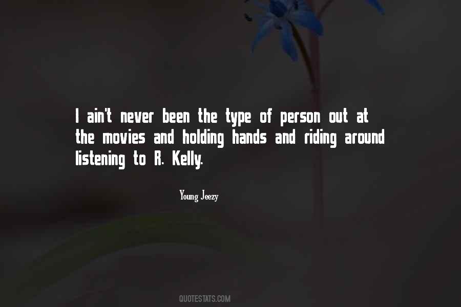 R Kelly Quotes #1836057