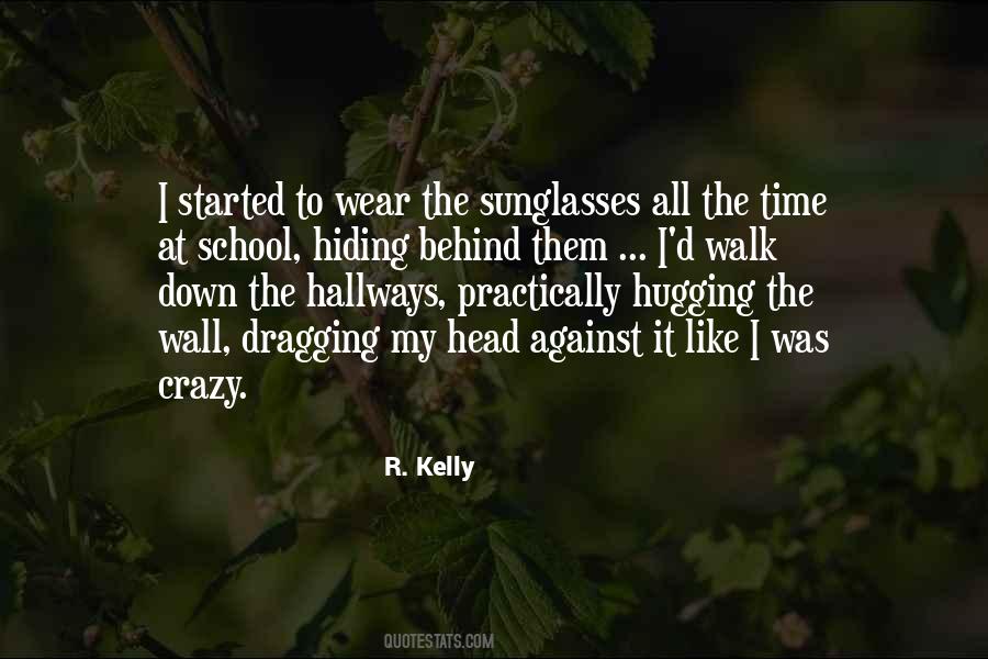 R Kelly Quotes #255891