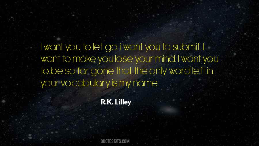 R.k. Lilley Quotes #456038