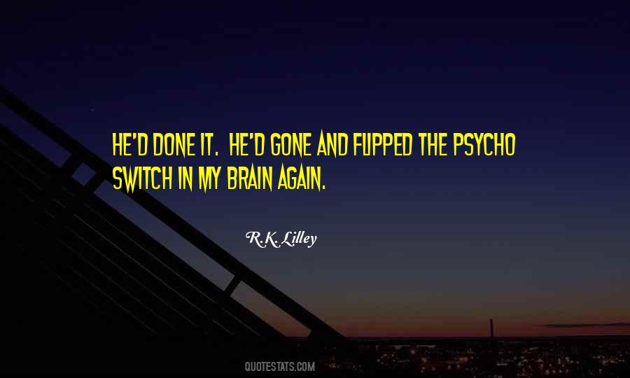 R.k. Lilley Quotes #90308