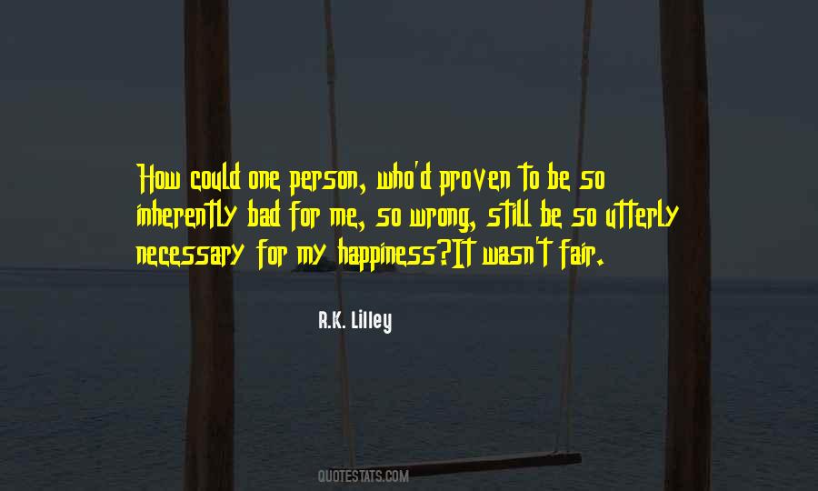 R.k. Lilley Quotes #92444