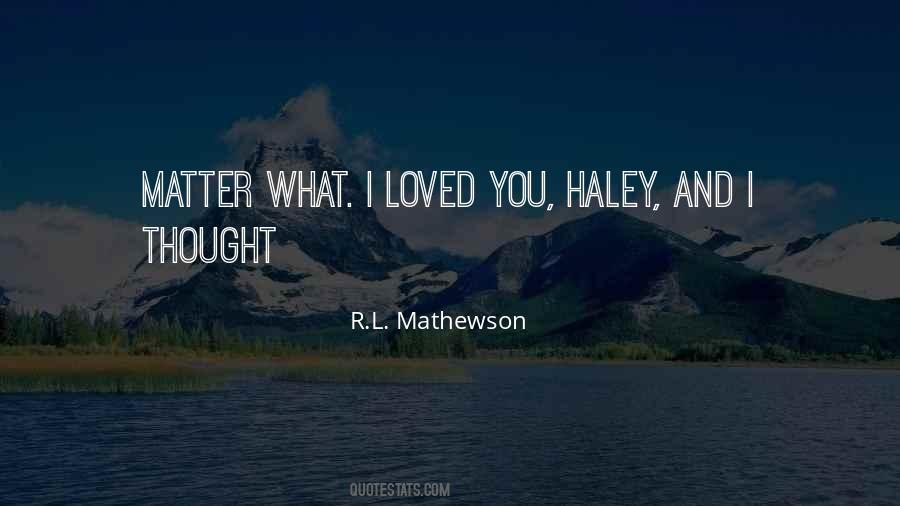 R.l Mathewson Quotes #1121244