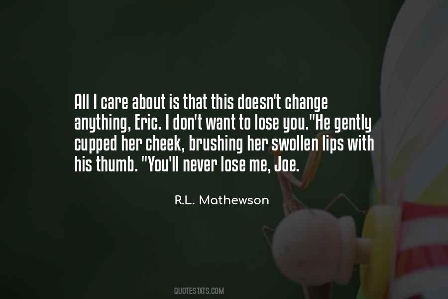 R.l Mathewson Quotes #1518104