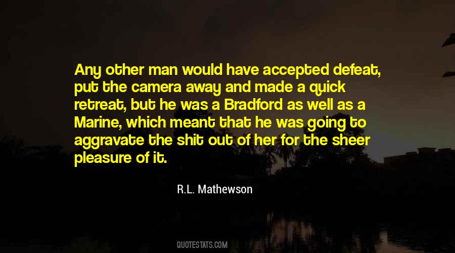 R.l Mathewson Quotes #493273