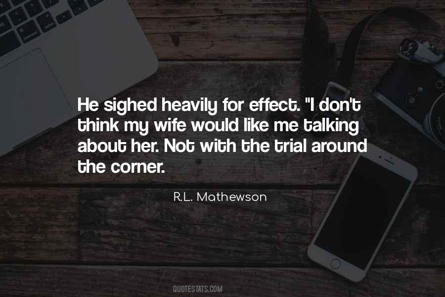 R.l Mathewson Quotes #968892