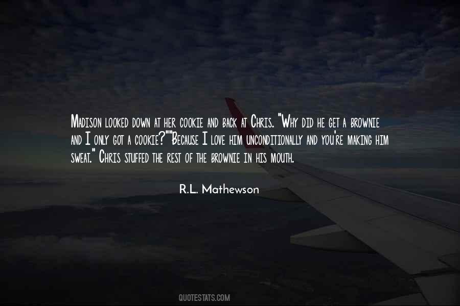 R.l Mathewson Quotes #974934